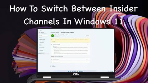 How To Switch Between Insider Channels In Windows 11 Youtube