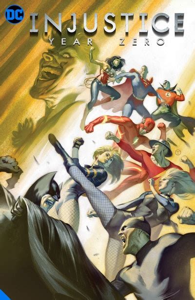 Injustice Gods Among Us Year Zero The Complete Collection By Tom