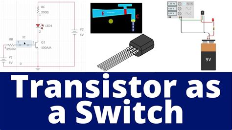Transistor As A Switch Explanation With Practical Implementation Youtube