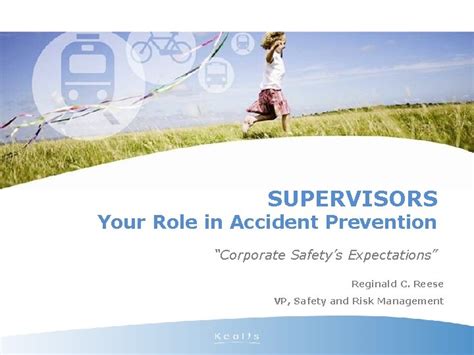Supervisors Your Role In Accident Prevention Corporate Safetys