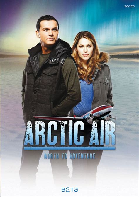 Arctic Air Best Canadian Show Television Show Arctic Air Tv Shows