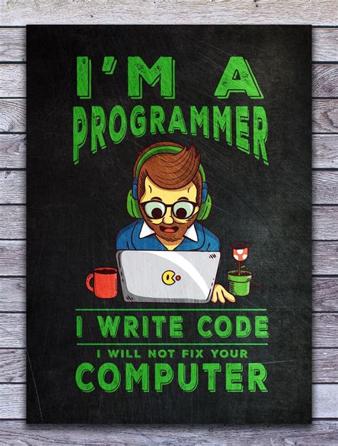 I Am A Programmer Poster By Posterworld Displate Programmer Humor