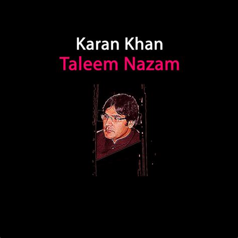 Taleem Nazam Single By Karan Khan Spotify