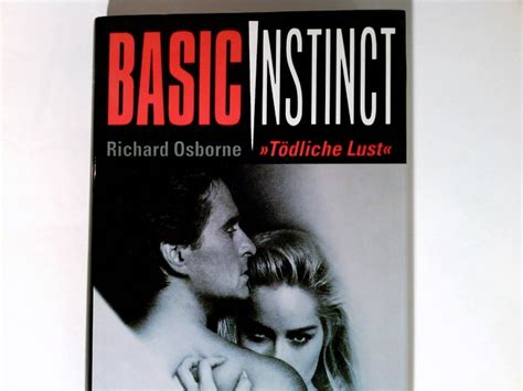 Basic Instinct Osborne Richard And Joe Eszterhas 9783404134441 Books