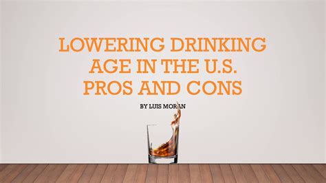 Lowering Drinking Age Pros And Cons Youtube
