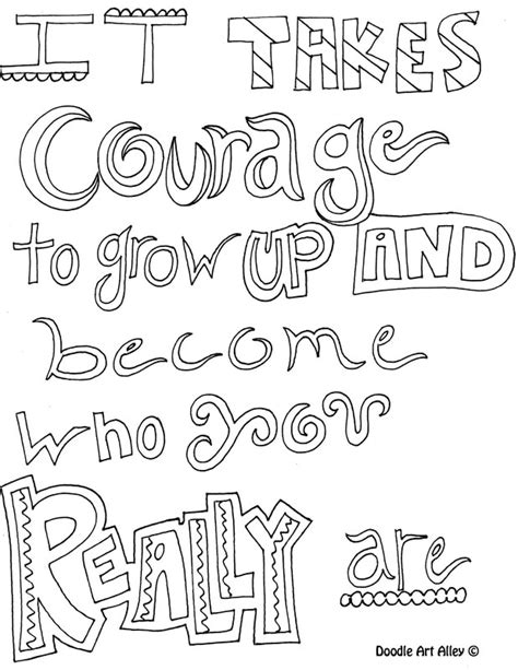 It's a new year and everyone can use some words of encouragement to start it off awesome. Courage Quote Coloring Pages - Doodle Art Alley