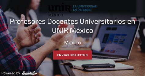 Profesores Docentes Universitarios En Unir México Grupo Proeduca