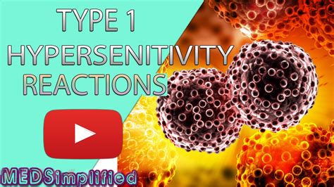 Hypersensitivity Type 1 Reactions Made Easy Type 1 Allergic Reaction