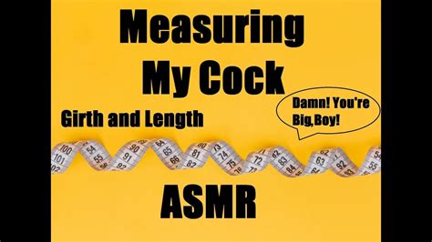 Measuring My Cock Asmr Video Youtube