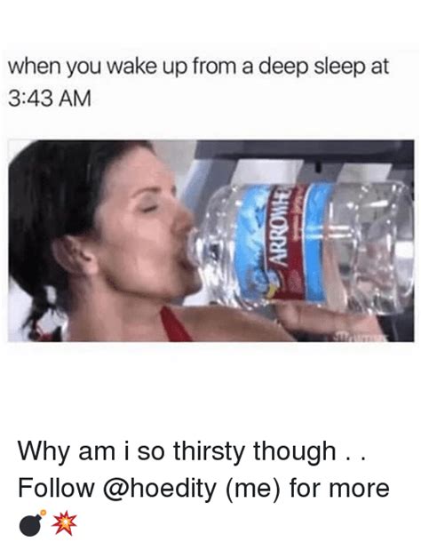 why do i wake up thirsty caption update