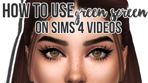 How To Use Green Screen On Sims 4 Tutorial Youtube