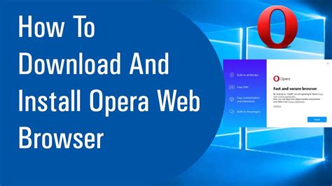 Opera for desktop has not only been redesigned; How To Download And Install Opera Web Browser - YouTube
