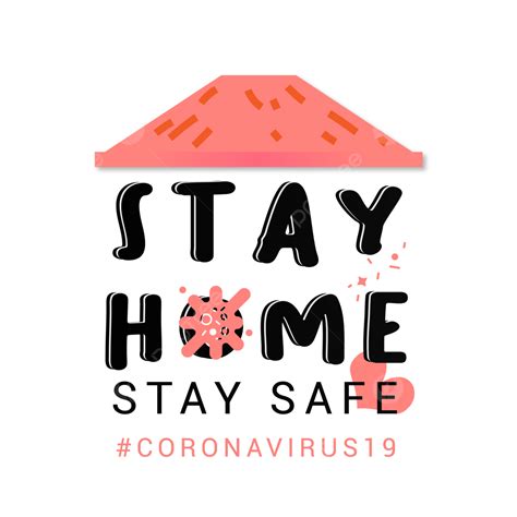 Stay Home Safe Vector Art Png Stay Home And Safe Concept Design Free