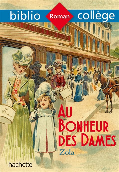 Bibliocollège Au Bonheur Des Dames Émile Zola 60 Poche Hachette