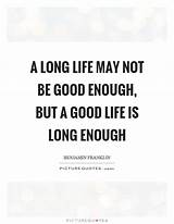 Images of Long Life Quotes And Sayings