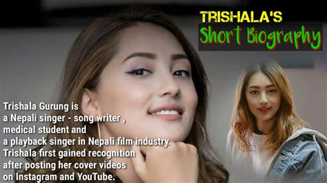 trishala gurung singer a short biography youtube