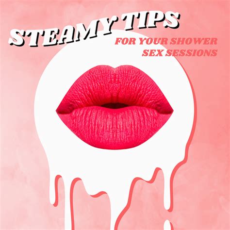 Steamy Tips For Your Shower Sex Sessions Woowoo Usa Canada