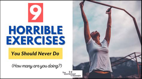 9 Horrible Exercises You Should Never Do And What To Do Instead The