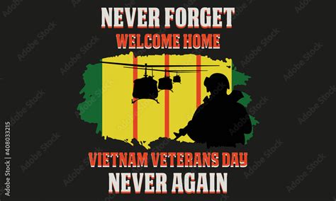 National Vietnam War Veterans Day Most States Celebrate Welcome Home Vietnam Veterans Day On