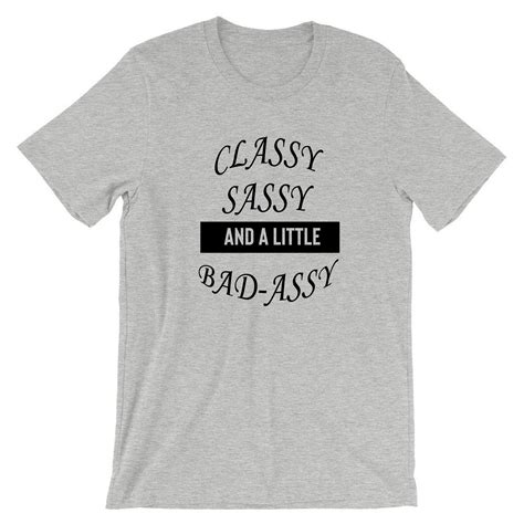 classy sassy and a little bit bad assy funny t shirt t shirt etsy españa