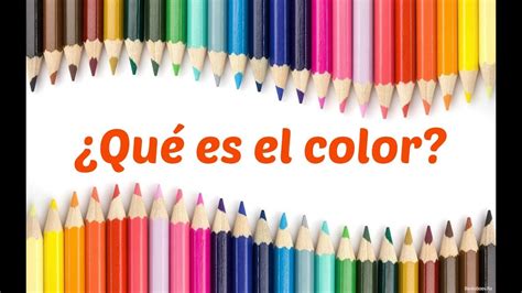 La gran tumba de la noche su negro velo levanta para ocultar con el día la inmensa cumbre estrellada. Teoría del Color: Introducción ¿Qué es el color? | Mundo ...