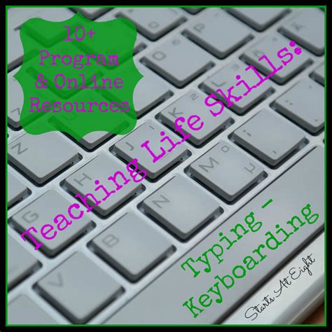 Teaching Life Skills Typing Keyboarding Resources Startsateight