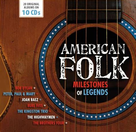Folk Music Sampler American Folk Milestones Of Legends