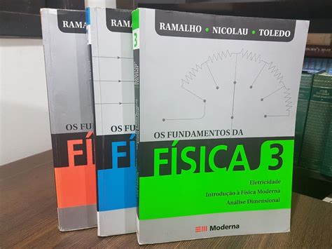 Os fundamentos da física volume 2 ramalho nicolau e toledo. Ime Ita Os Fundamentos De Física Ramalho Nicolau - 3 Vols ...