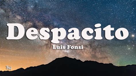 Luis Fonsi ‒ Despacito Lyrics Lyric Video Ft Daddy Yankee Youtube