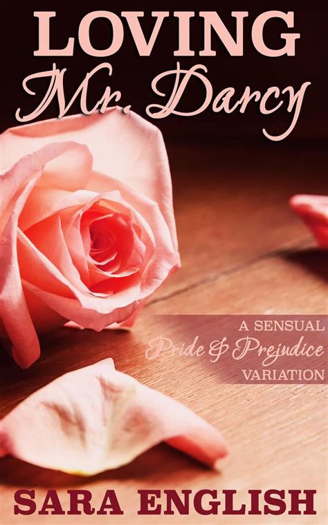 Loving Mr Darcy By Sara English Ebook Everand