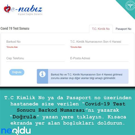 Eğer sonucunuz pozitif (+) olarak görünüyor ise lütfen kendinizi izole edin, kimseyle temas etmeyin ve alo 184 hattını arayarak ne. e-Nabız Covid-19 (Koronavirüs) Test Sonucuna Nasıl Bakılır?