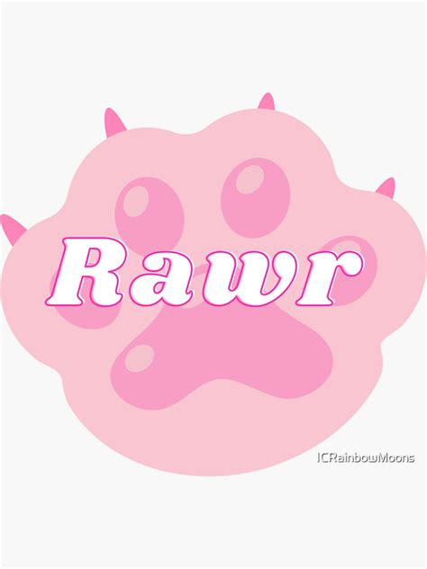 Cute Rawr Meme Pun Adorable Pink Paw Growling Sticker For Sale By