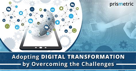 Digital Transformation Challenges And The Steps To Overcome Them