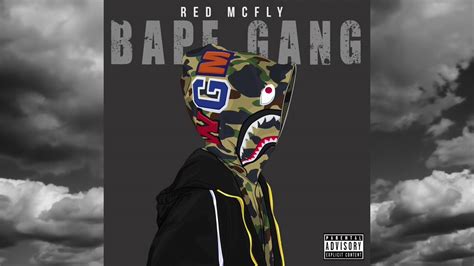 Red Mcfly Bape Gang Youtube