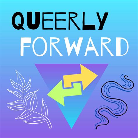 The Tapestry of Collective Liberation - Queerly Forward (podcast