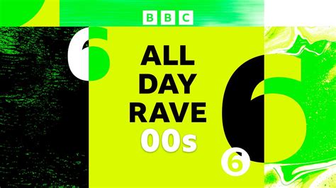 Bbc Radio 6 Music All Day Rave Back To The 00s