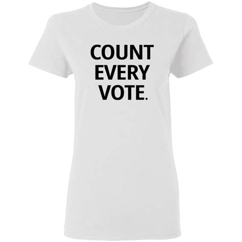 Count Every Vote Hoodie T Shirt Sgatee