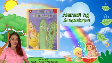 Alamat Ng Ampalaya Joyce T Villavicencio Read Aloud In Tagalog