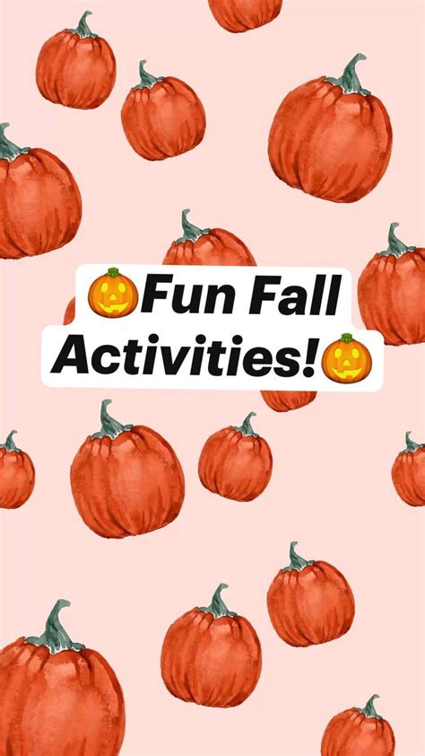 Fun Fall Activities🍁🍂🎃👻🥧🍬 In 2022 Fun Fall Activities Autumn