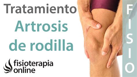 Artrosis De Rodilla Tratamiento Mediante Ejercicios Automasajes Y