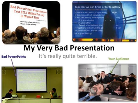 Ppt My Very Bad Presentation Powerpoint Presentation Free Download