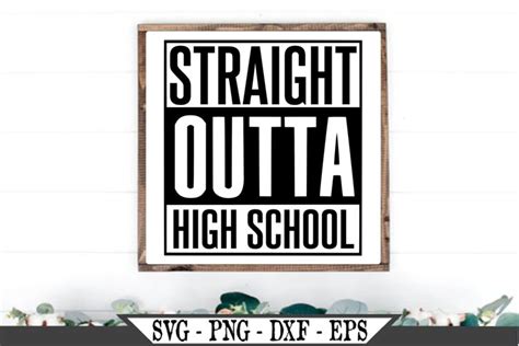 Straight Outta High School Svg 488354