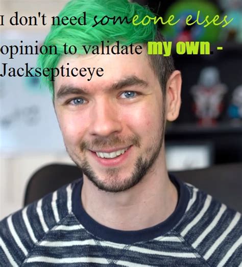 Pictures and videos supporting him and his friends. Jacksepticeye quote by graphicjane on DeviantArt