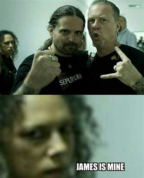 Bahahaha Metallica Quotes Metallica Meme Metallica