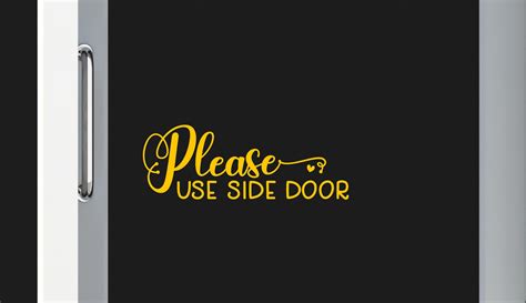 Please Use Side Door Vinyl Decal Use Side Door Vinyl Sticker Etsy