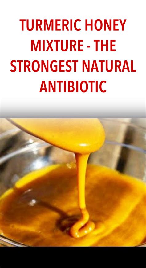 Turmeric Honey Mixture The Strongest Natural Antibiotic