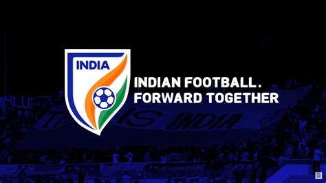 indian football forward together all india football federation s new motto the blog cpd