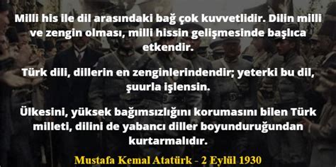 Atatürk Anlatıyor Milli his ile dil arasındaki bağ çok kuvvetlidir