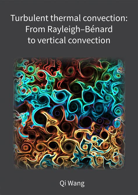 pdf turbulent thermal convection from rayleigh bénard to vertical convection