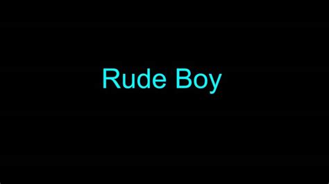 But the auto tone too much. Rude Boy by Rihanna (Audio) - YouTube